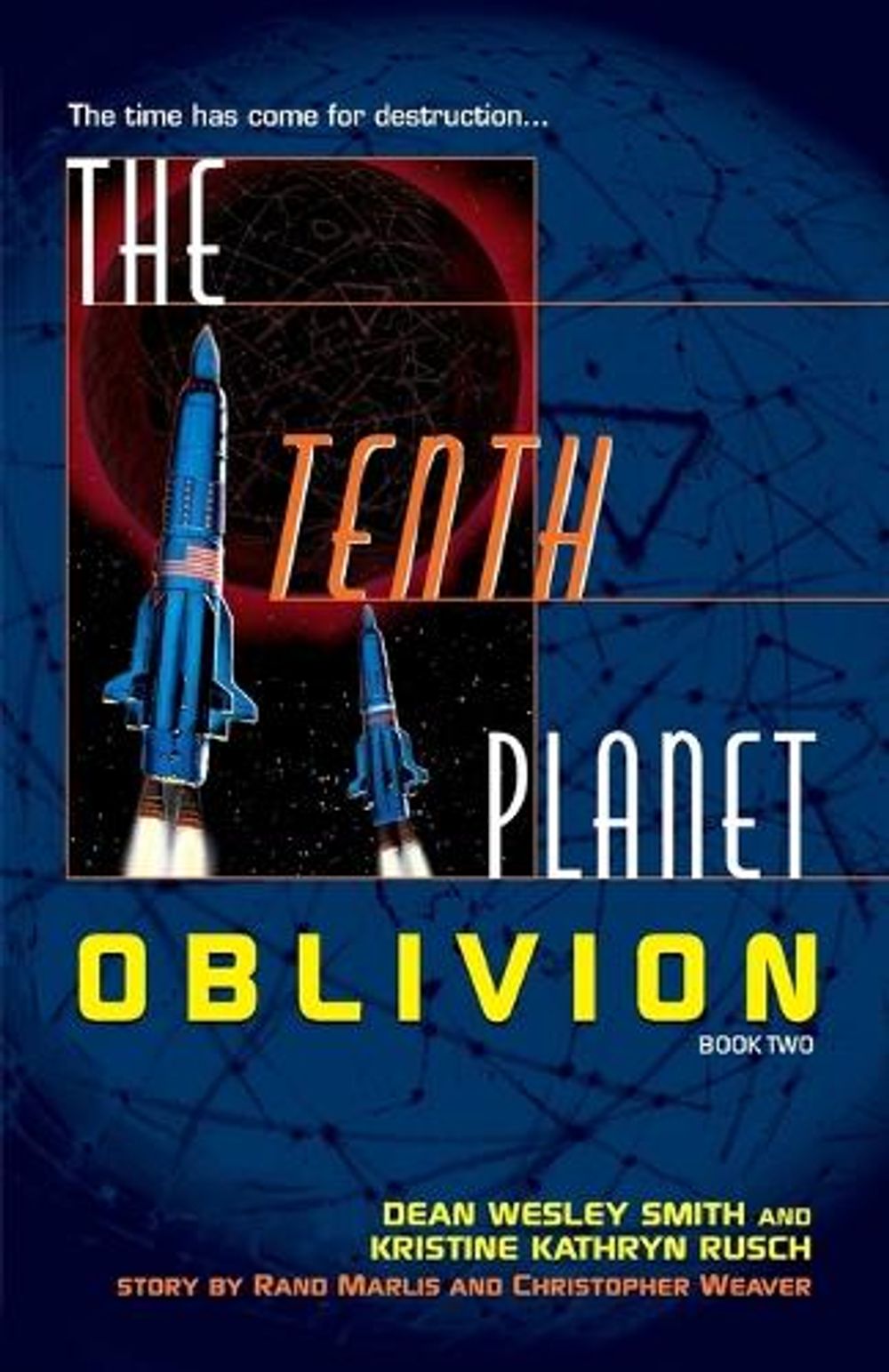 The Tenth Planet: Oblivion by Dean Wesley Smith - ISBN: 9780345484949