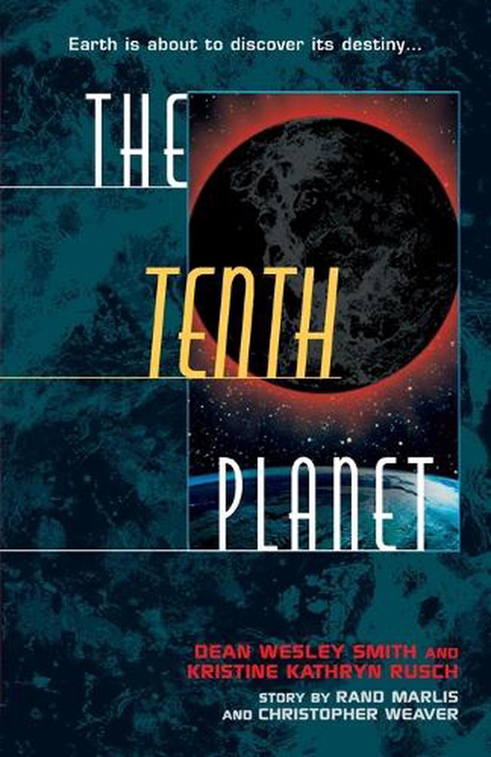 The Tenth Planet by Dean Wesley Smith - ISBN: 9780345485151