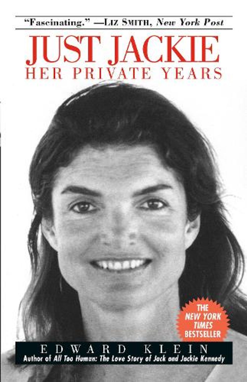 Just Jackie by Edward Klein - ISBN: 9780345490322