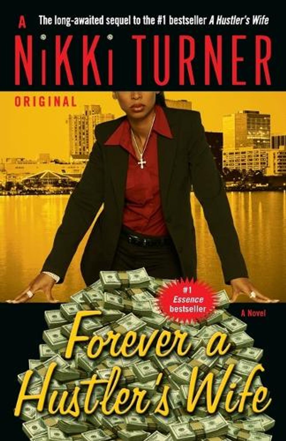 Forever a Hustler's Wife by Nikki Turner - ISBN: 9780345493859