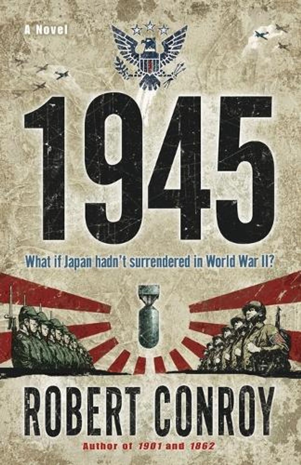 1945 by Robert Conroy - ISBN: 9780345494795