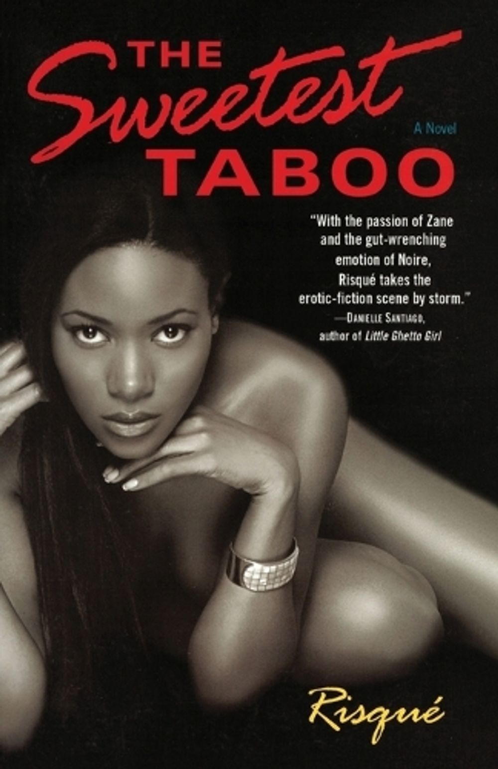 The Sweetest Taboo by Risqué - ISBN: 9780345496287