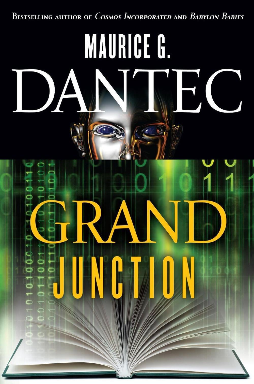 Grand Junction by Maurice G. Dantec - ISBN: 9780345499943