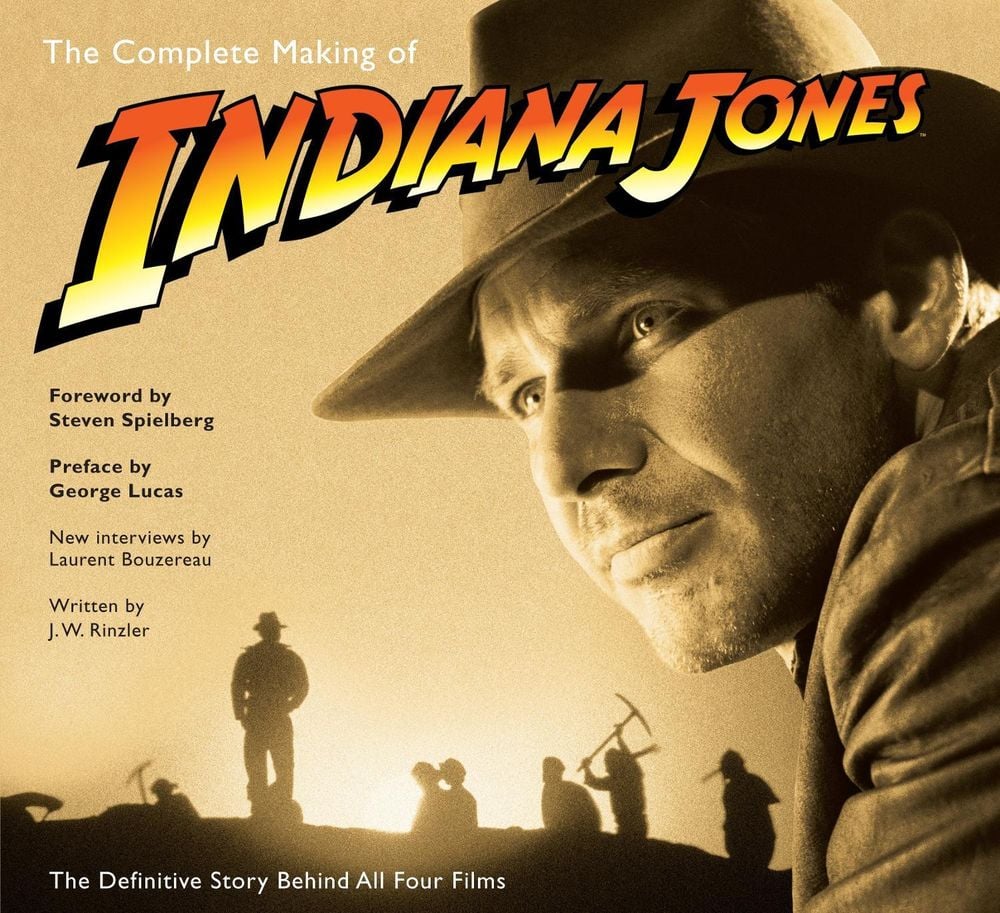 The Complete Making of Indiana Jones by Laurent Bouzereau - ISBN: 9780345501295