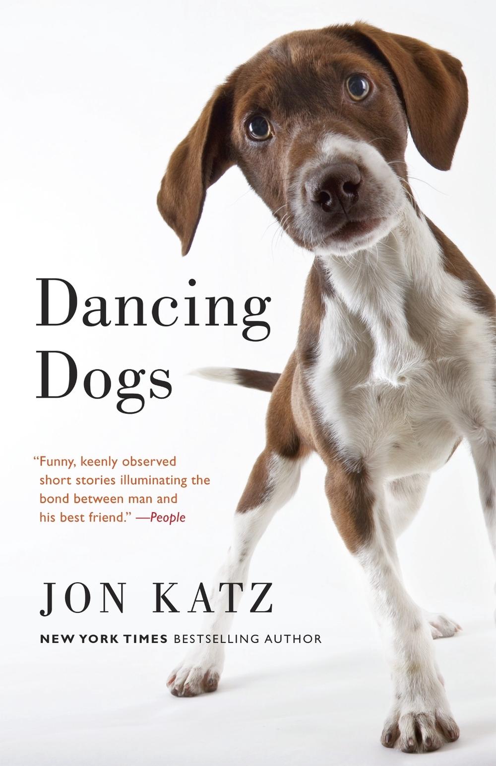Dancing Dogs by Jon Katz - ISBN: 9780345502674