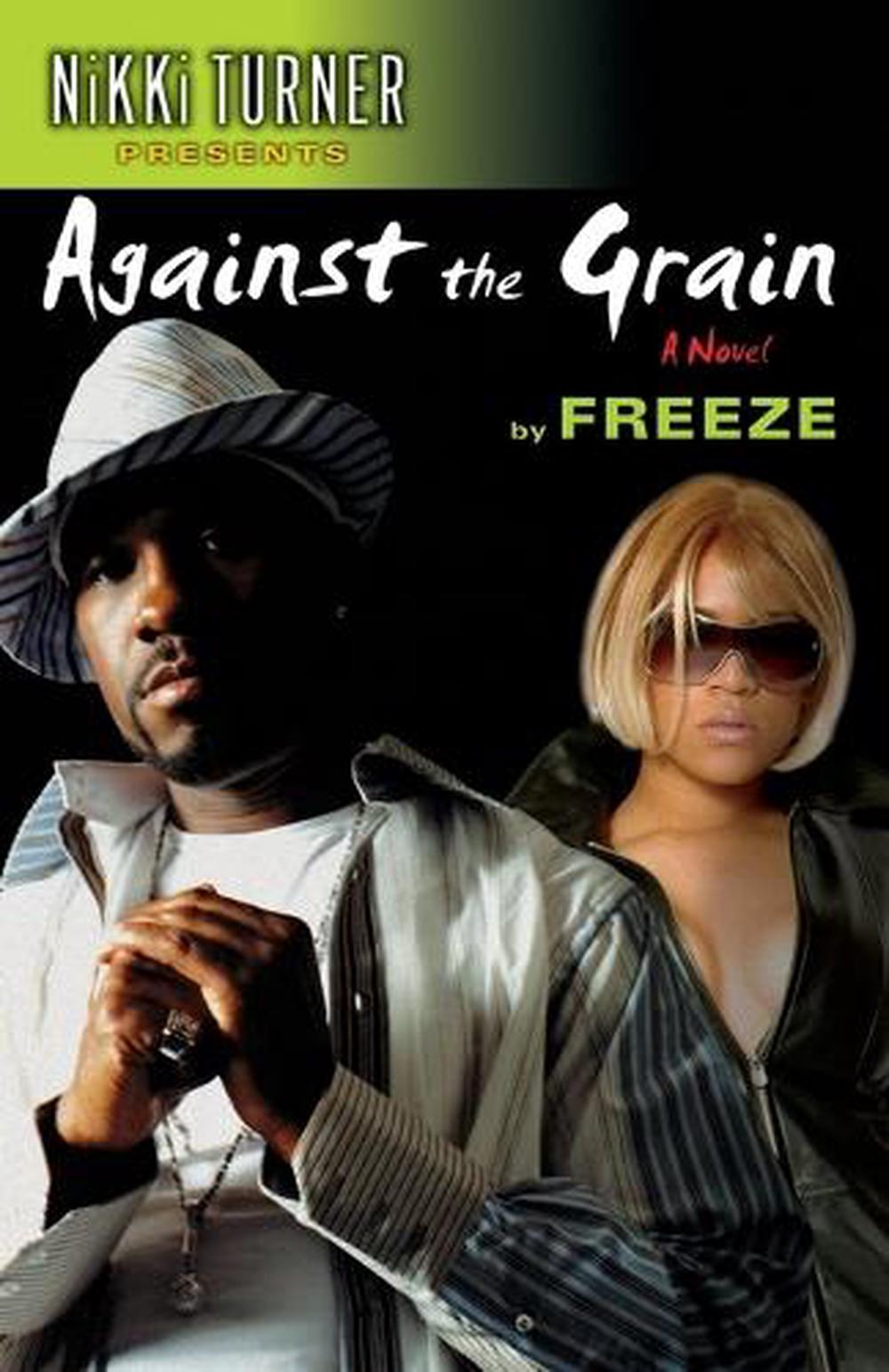 Against the Grain by Freeze - ISBN: 9780345503619