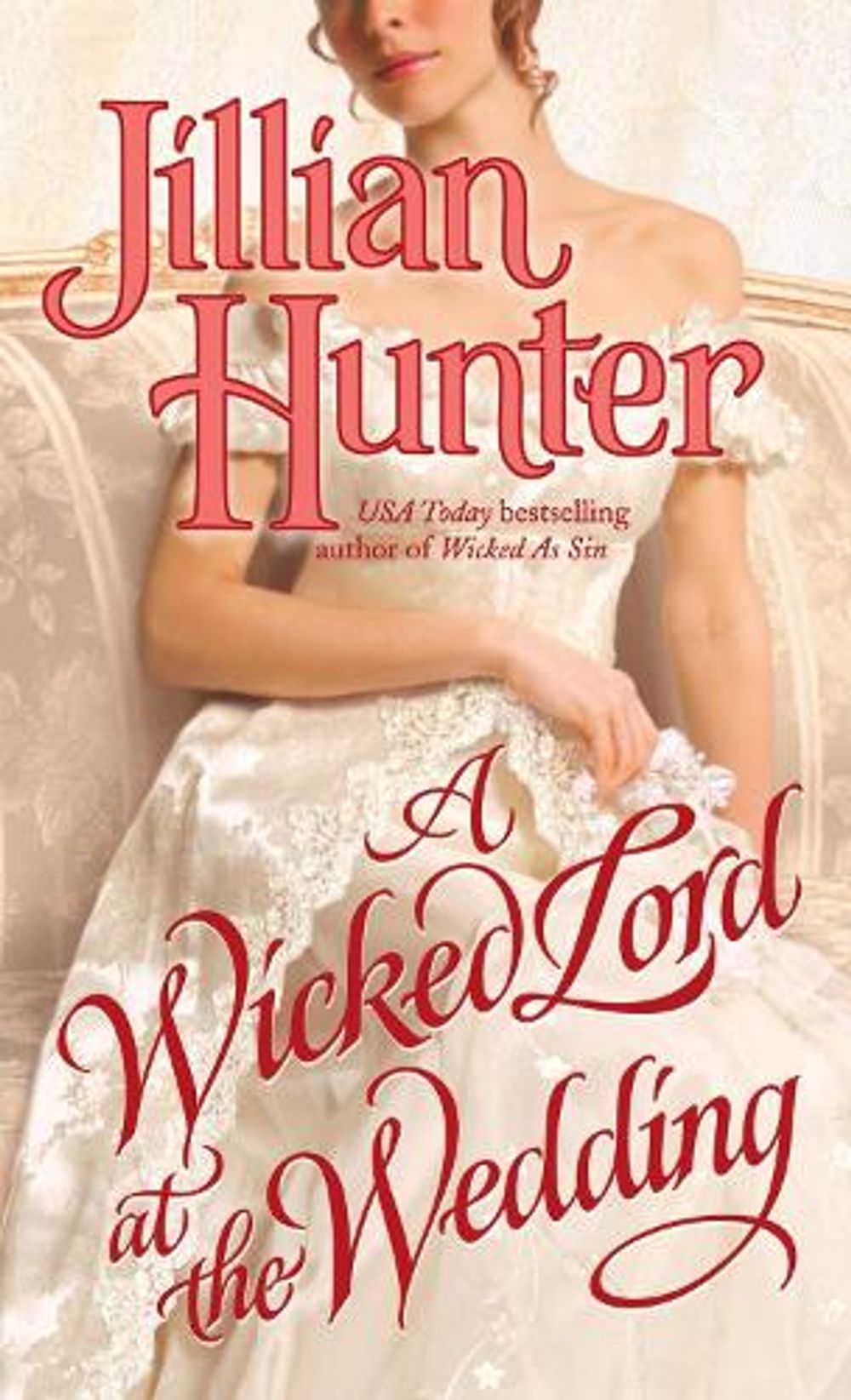 A Wicked Lord at the Wedding by Jillian Hunter - ISBN: 9780345503947