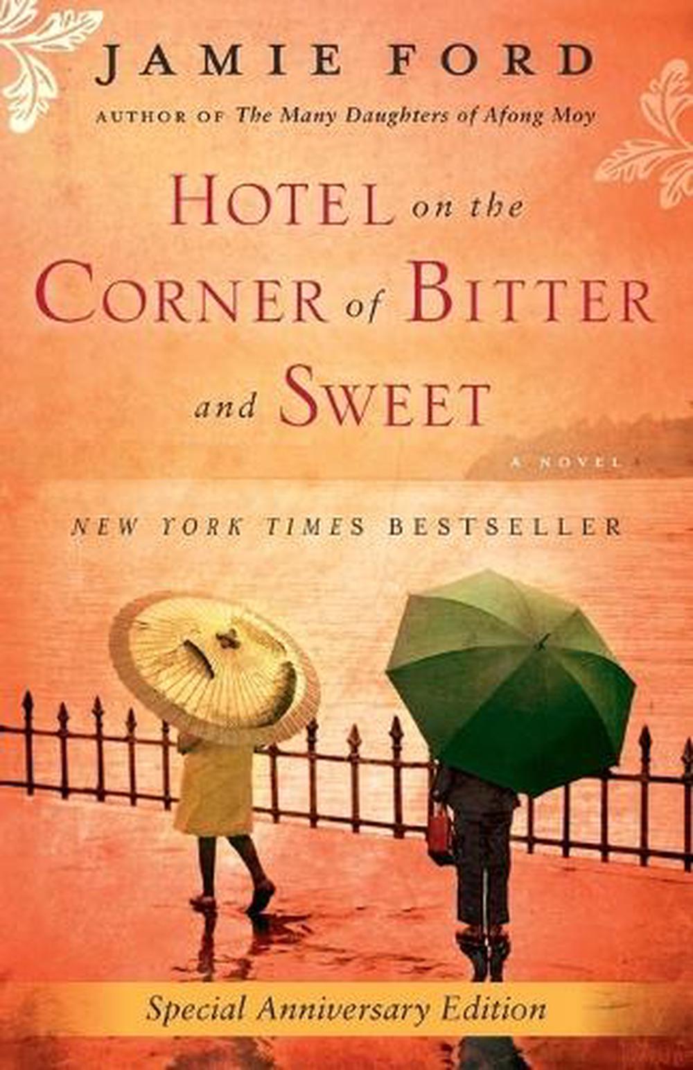 Hotel on the Corner of Bitter and Sweet by Jamie Ford, Paperback, 9780345505347 Buy online at