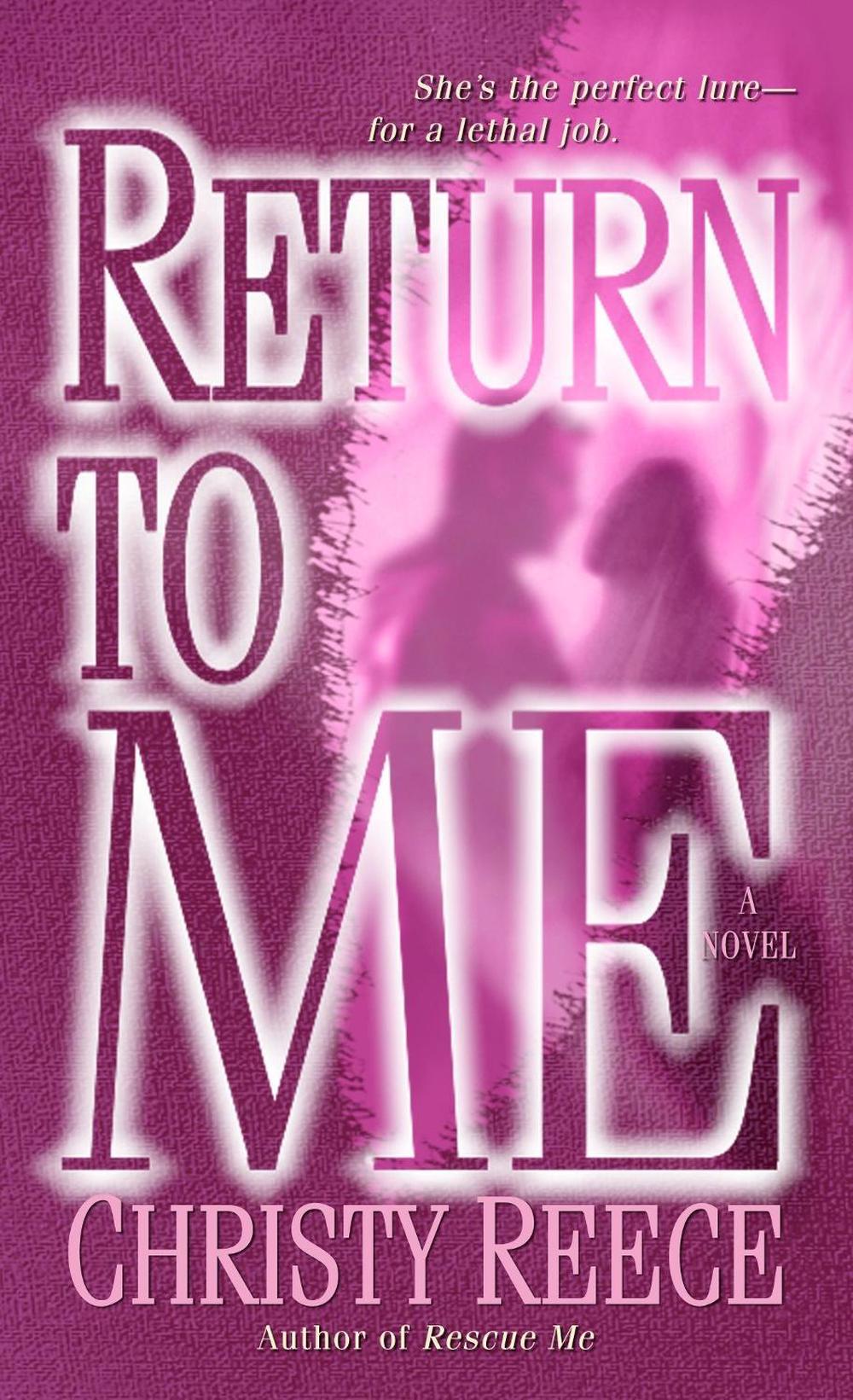 Return to Me by Christy Reece - ISBN: 9780345505439