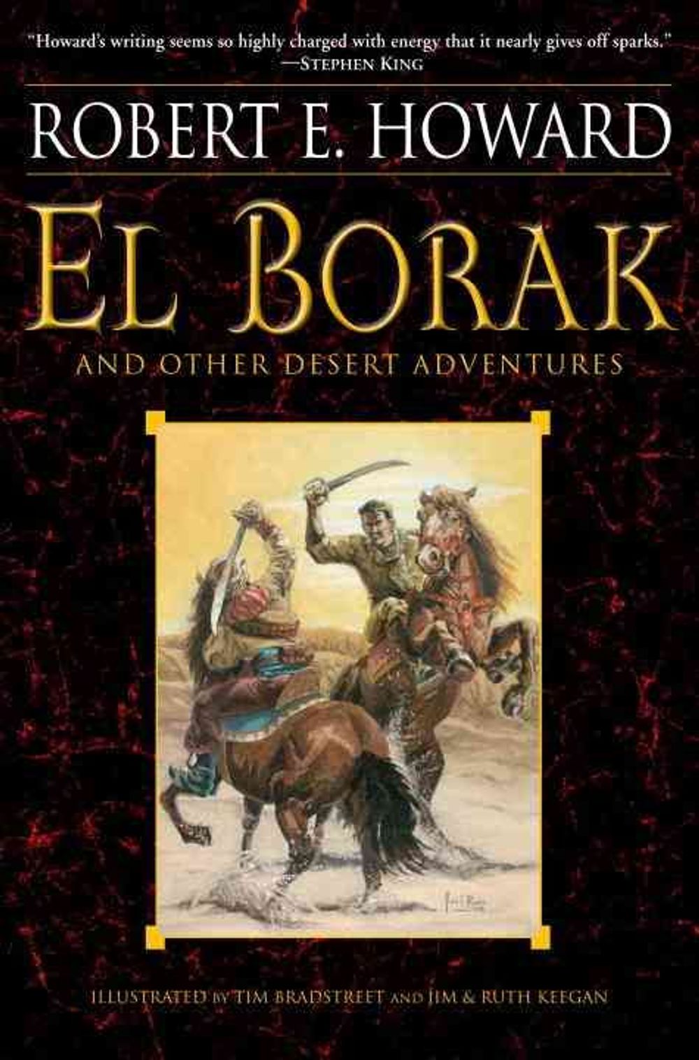 El Borak and Other Desert Adventures by Robert E. Howard - ISBN: 9780345505453
