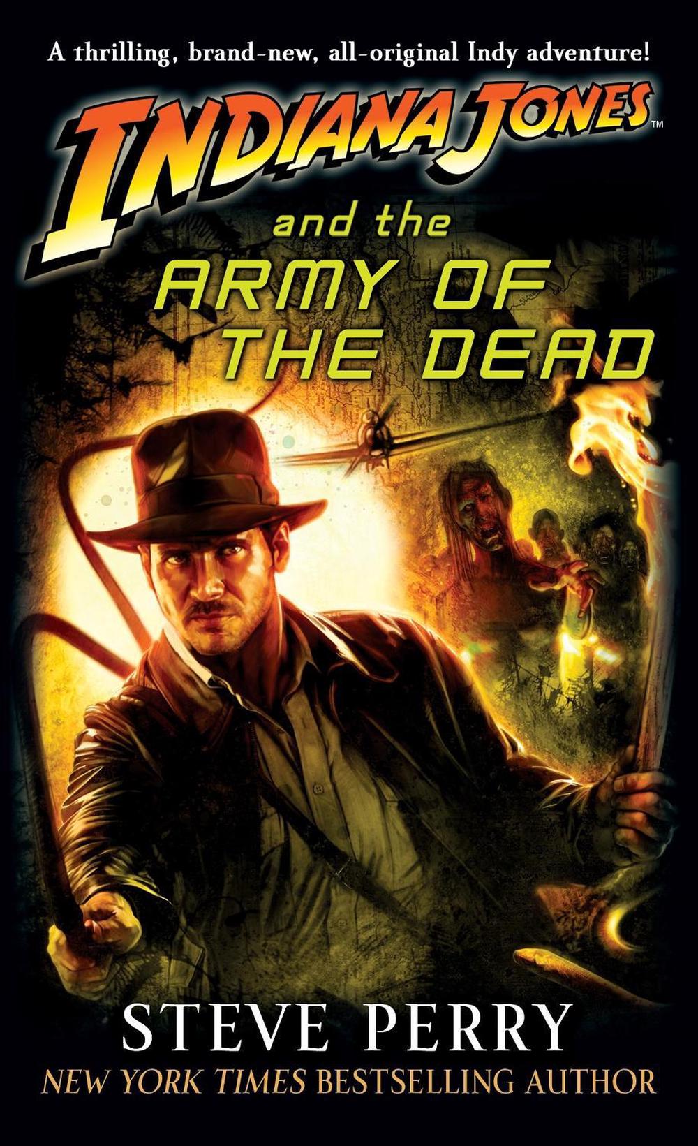 Indiana Jones and the Army of the Dead by Steve Perry - ISBN: 9780345506986