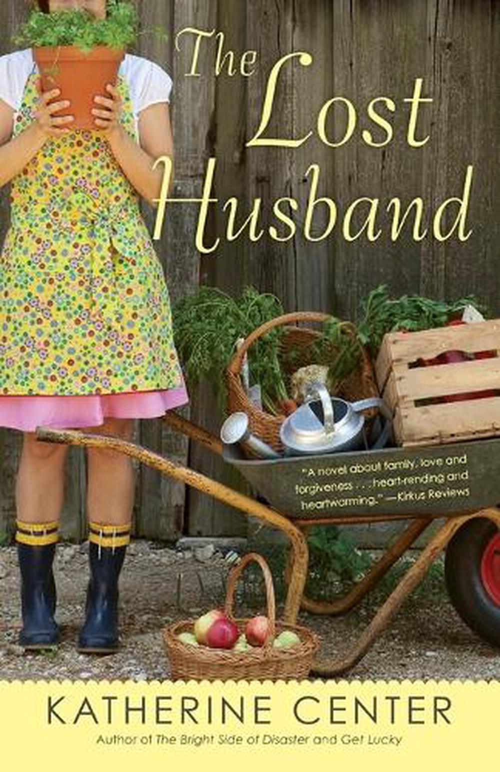 The Lost Husband by Katherine Center - ISBN: 9780345507945