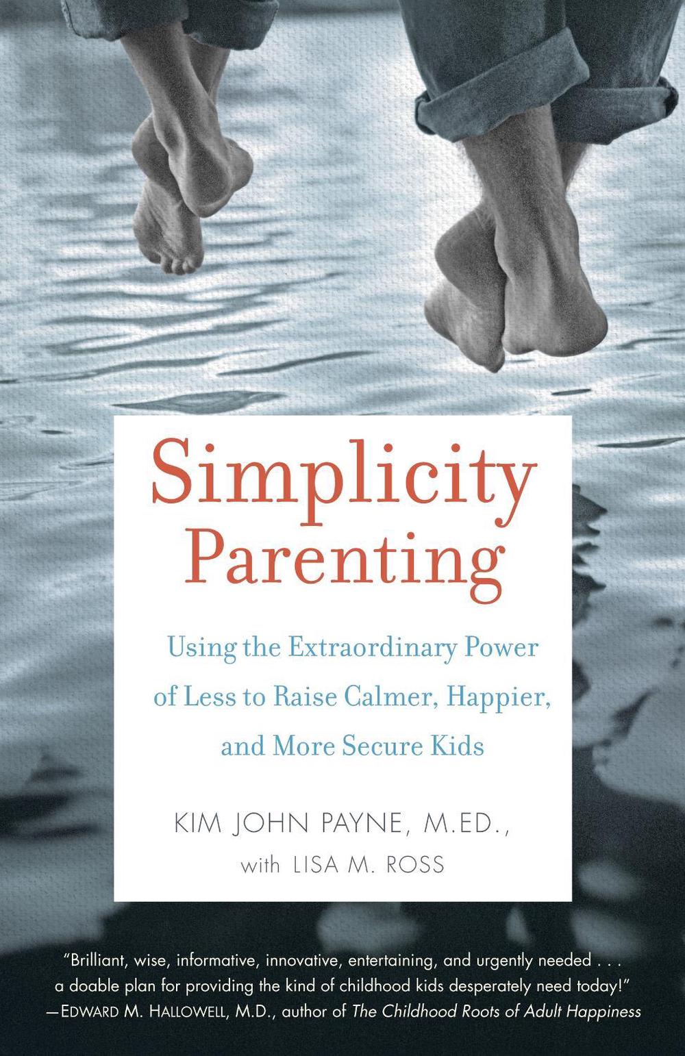 Simplicity Parenting, 9780345507983