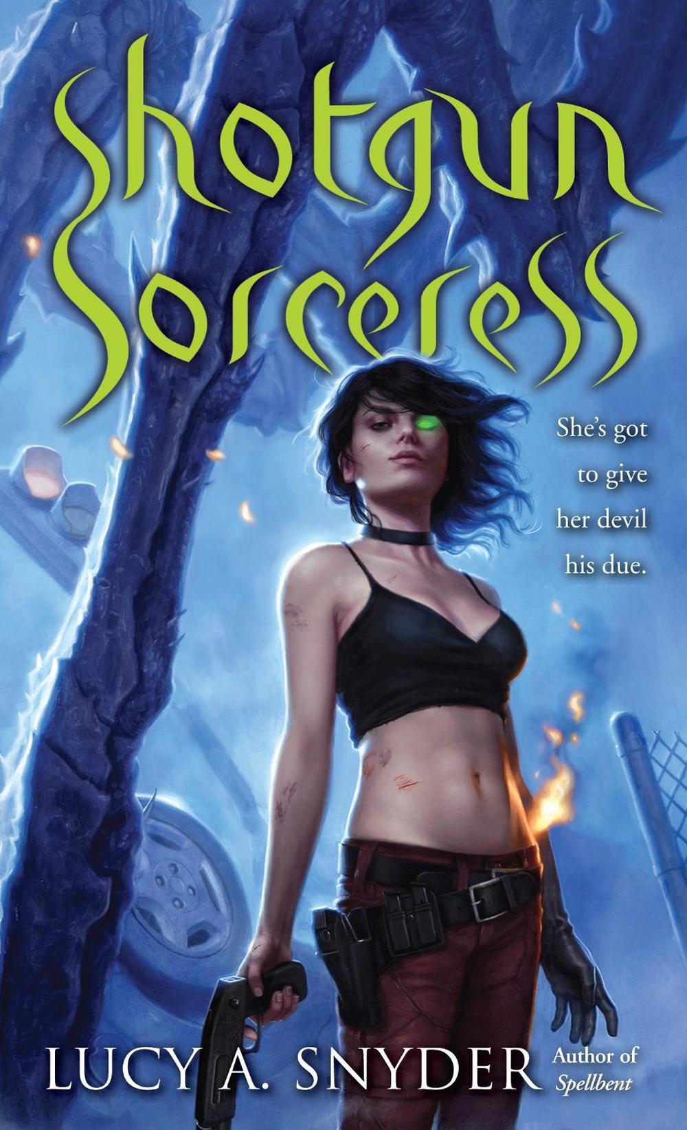 Shotgun Sorceress by Lucy A. Snyder - ISBN: 9780345512109