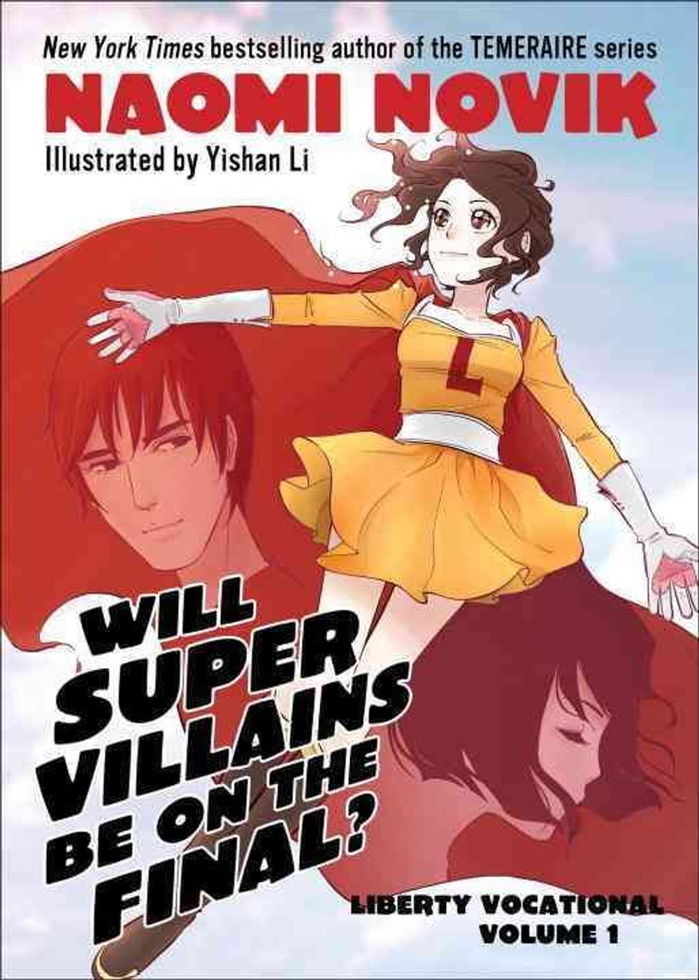 Will Supervillains Be on the Final? by Naomi Novik - ISBN: 9780345516565