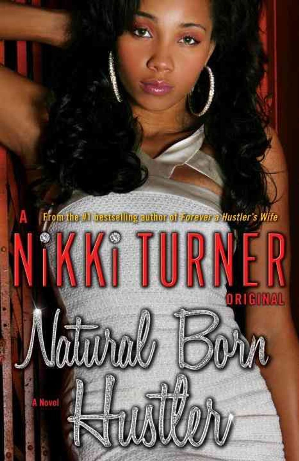 Natural Born Hustler by Nikki Turner - ISBN: 9780345523600