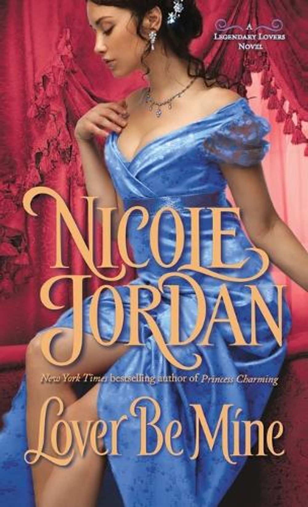 Lover Be Mine by Nicole Jordan - ISBN: 9780345525291
