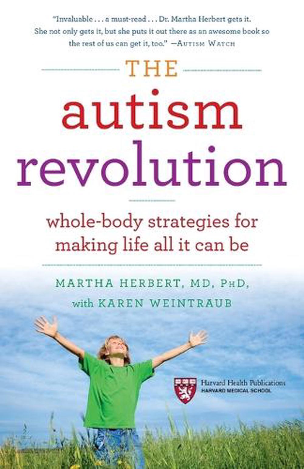 The Autism Revolution by Karen Weintraub - ISBN: 9780345527202