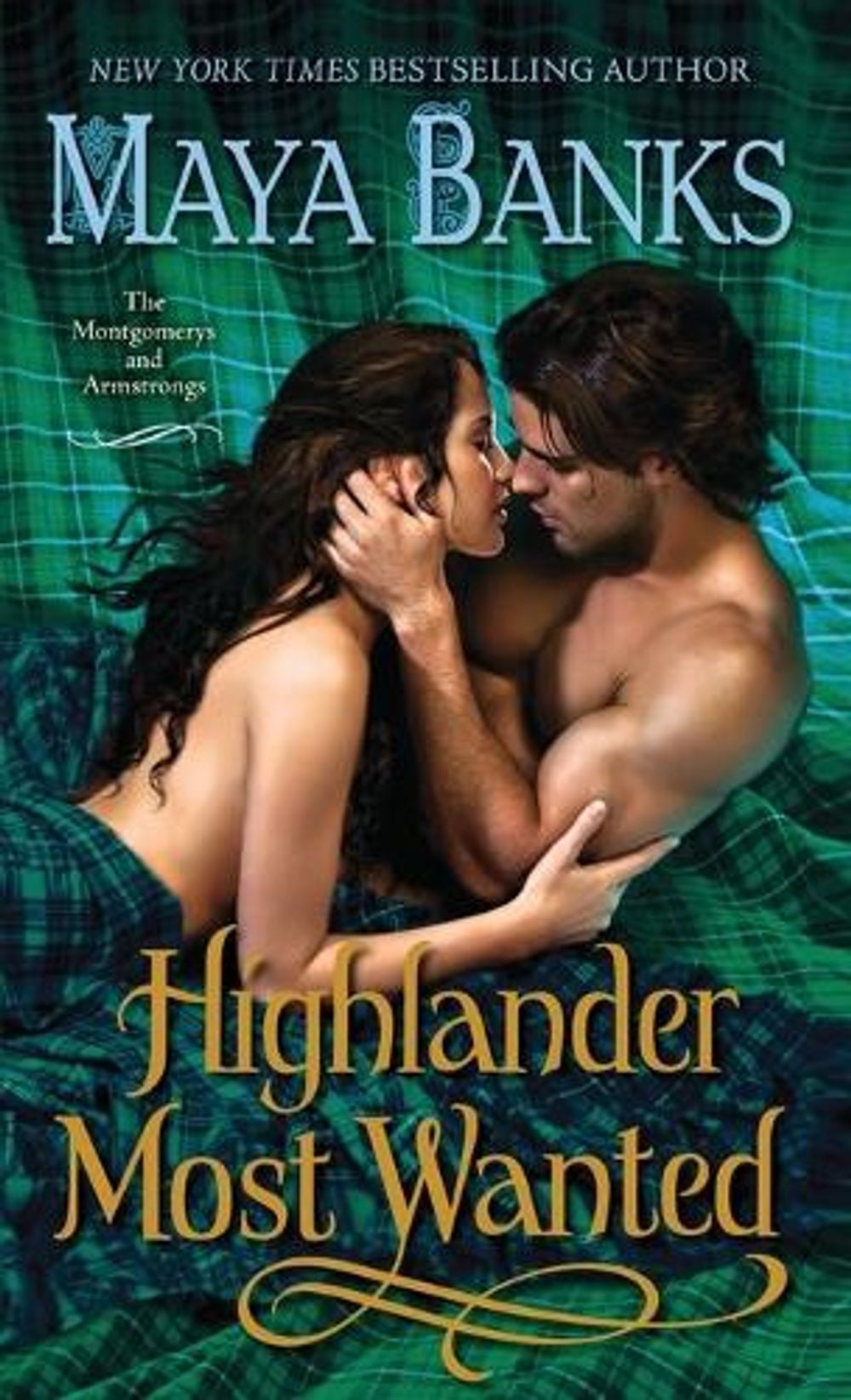 Highlander Most Wanted by Maya Banks - ISBN: 9780345533241