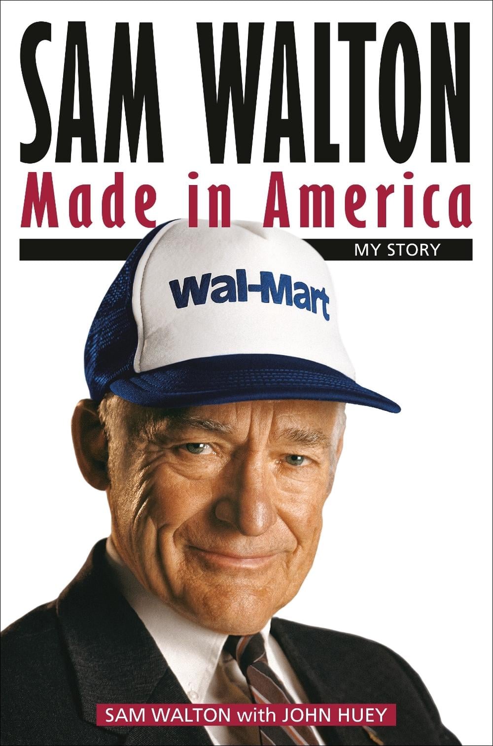Sam Walton: Made in America by Sam Walton - ISBN: 9780345538444