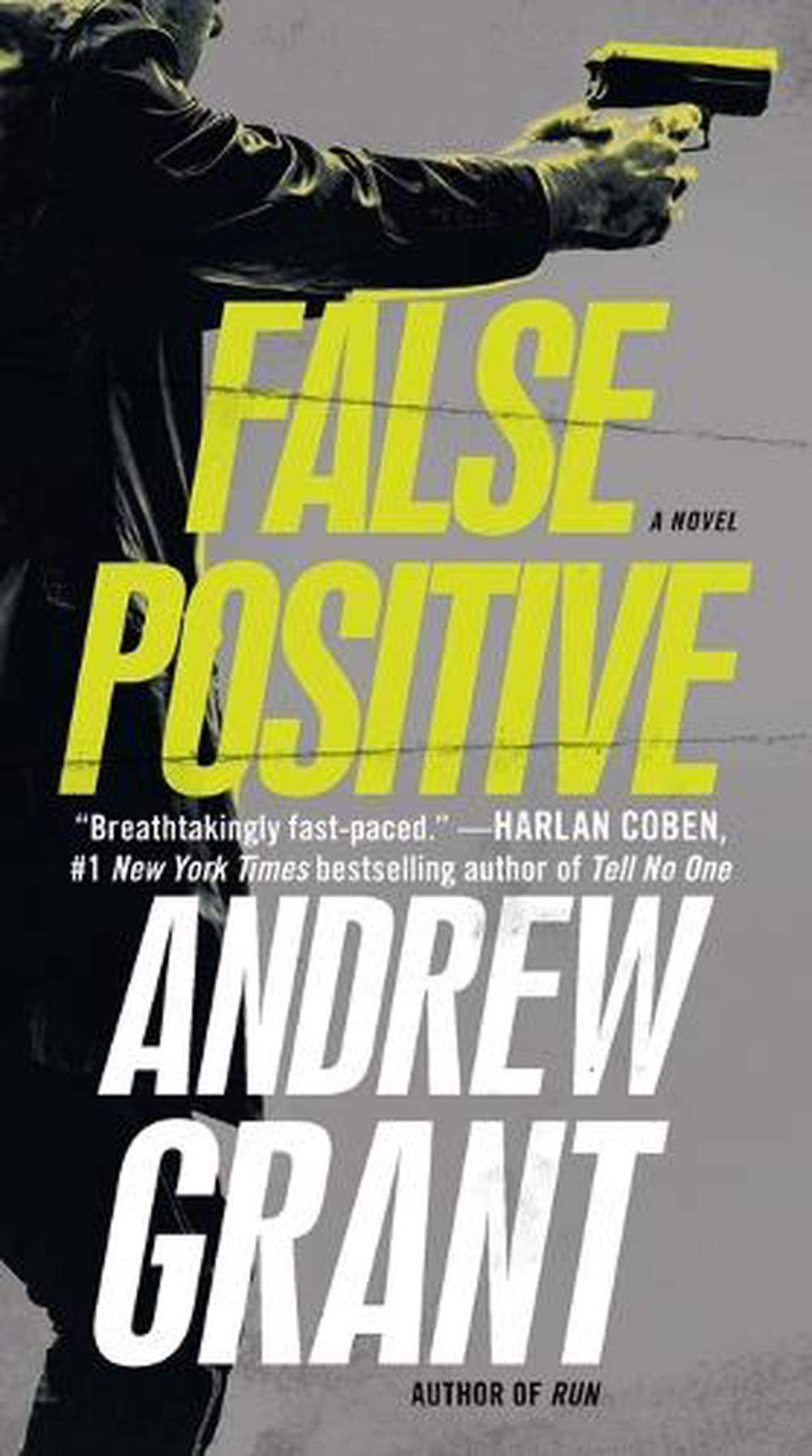 False Positive by Andrew Grant - ISBN: 9780345540768