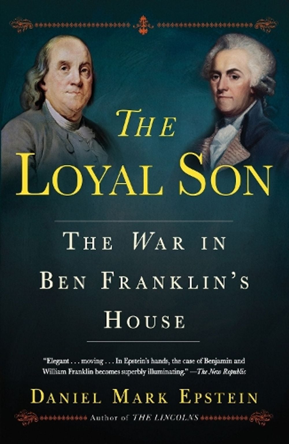 Loyal Son by Daniel Mark Epstein - ISBN: 9780345544230