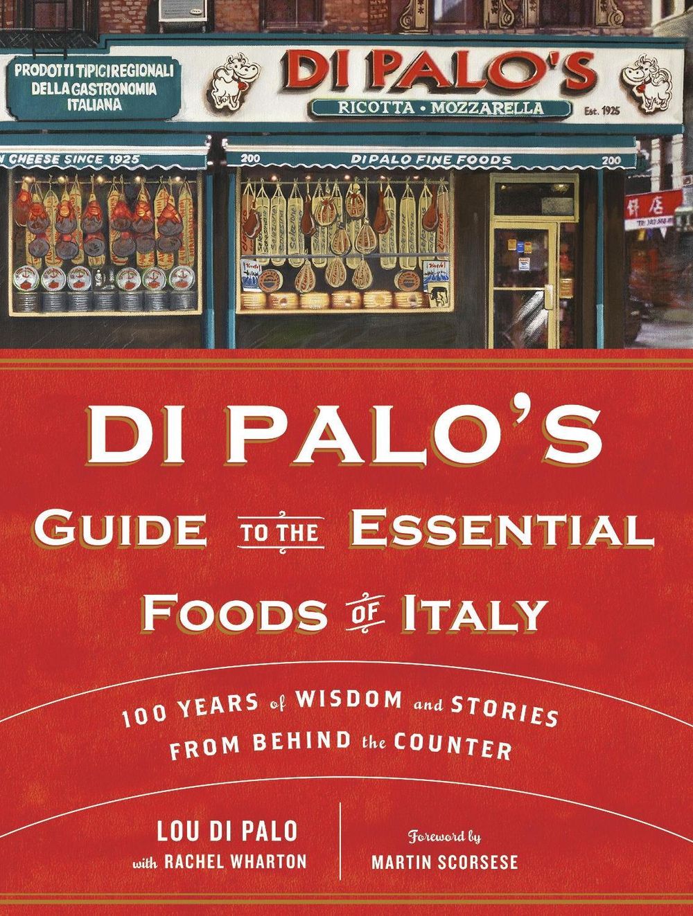 Di Palo's Guide to the Essential Foods of Italy by Lou Di Palo - ISBN: 9780345545800