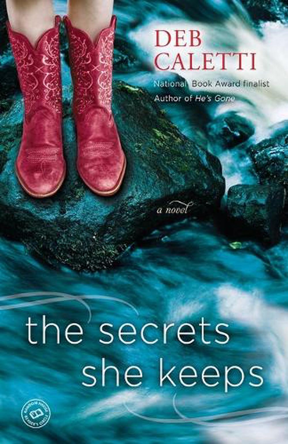 The Secrets She Keeps by Deb Caletti - ISBN: 9780345548108