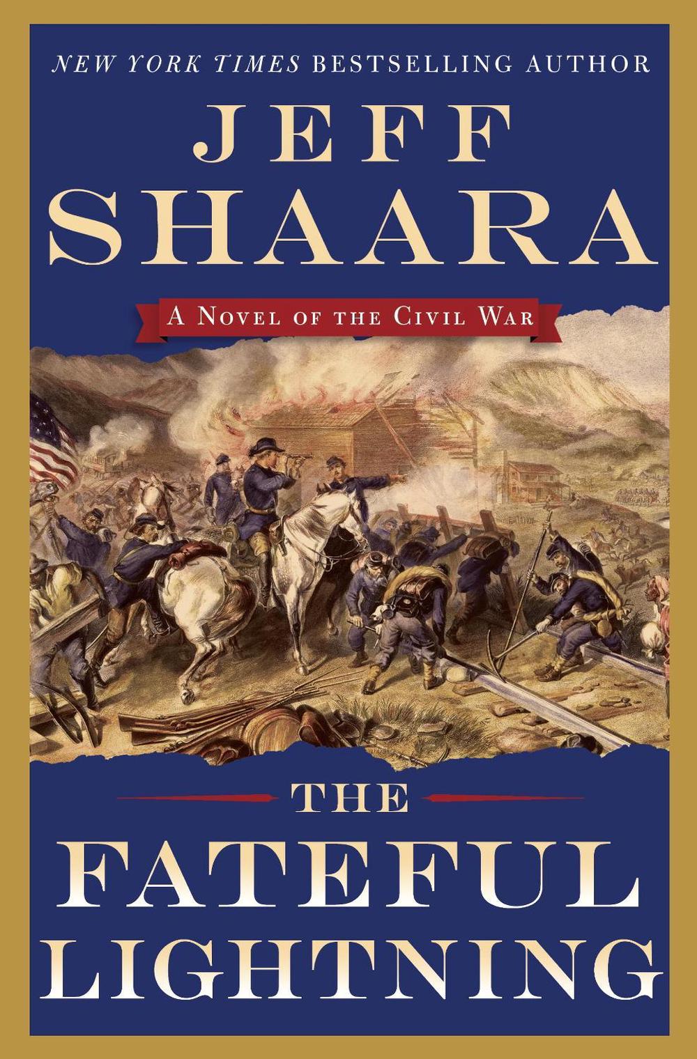 The Fateful Lightning by Jeff Shaara - ISBN: 9780345549198