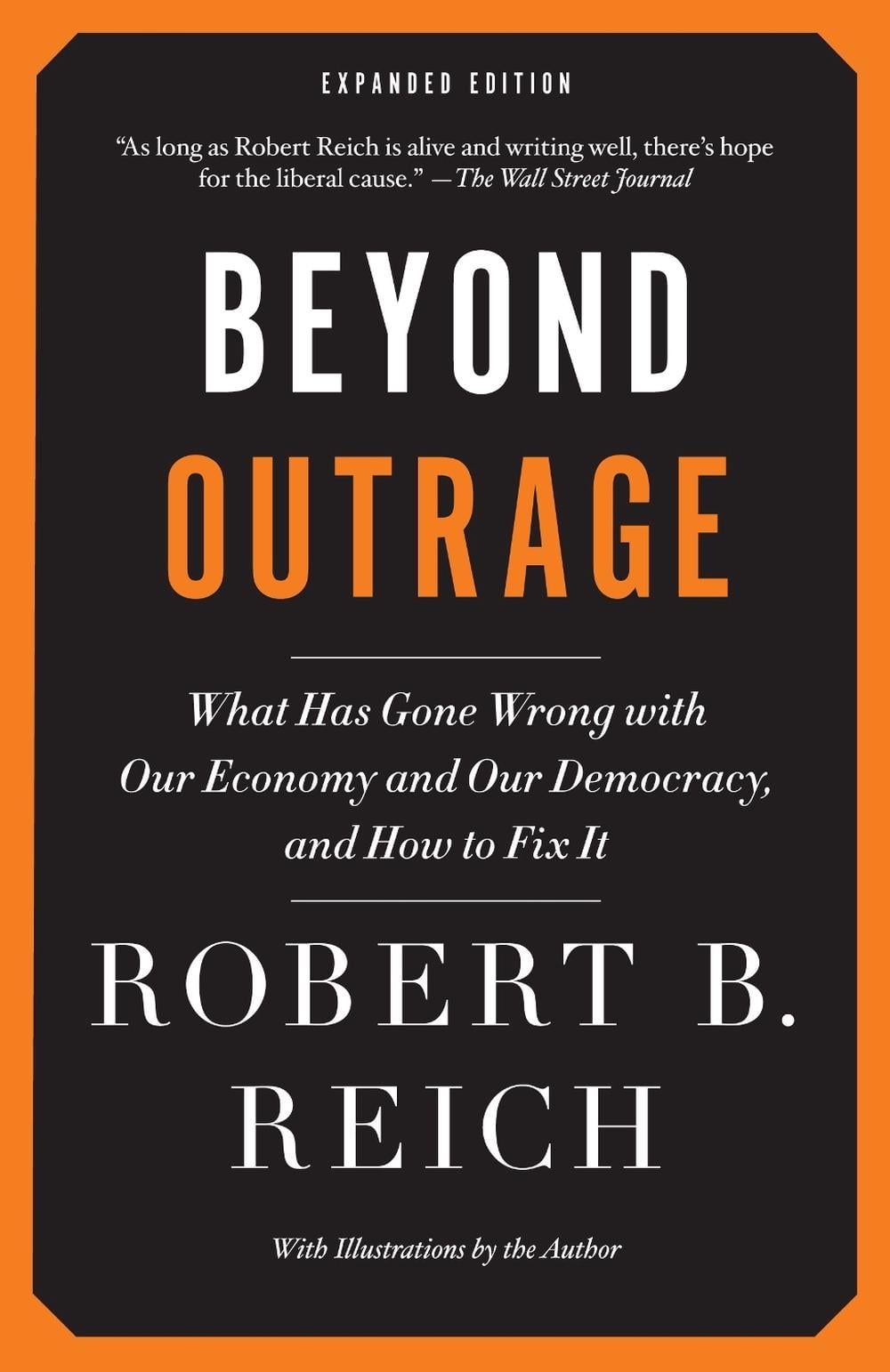 Beyond Outrage: Expanded Edition by Robert B. Reich - ISBN: 9780345804372