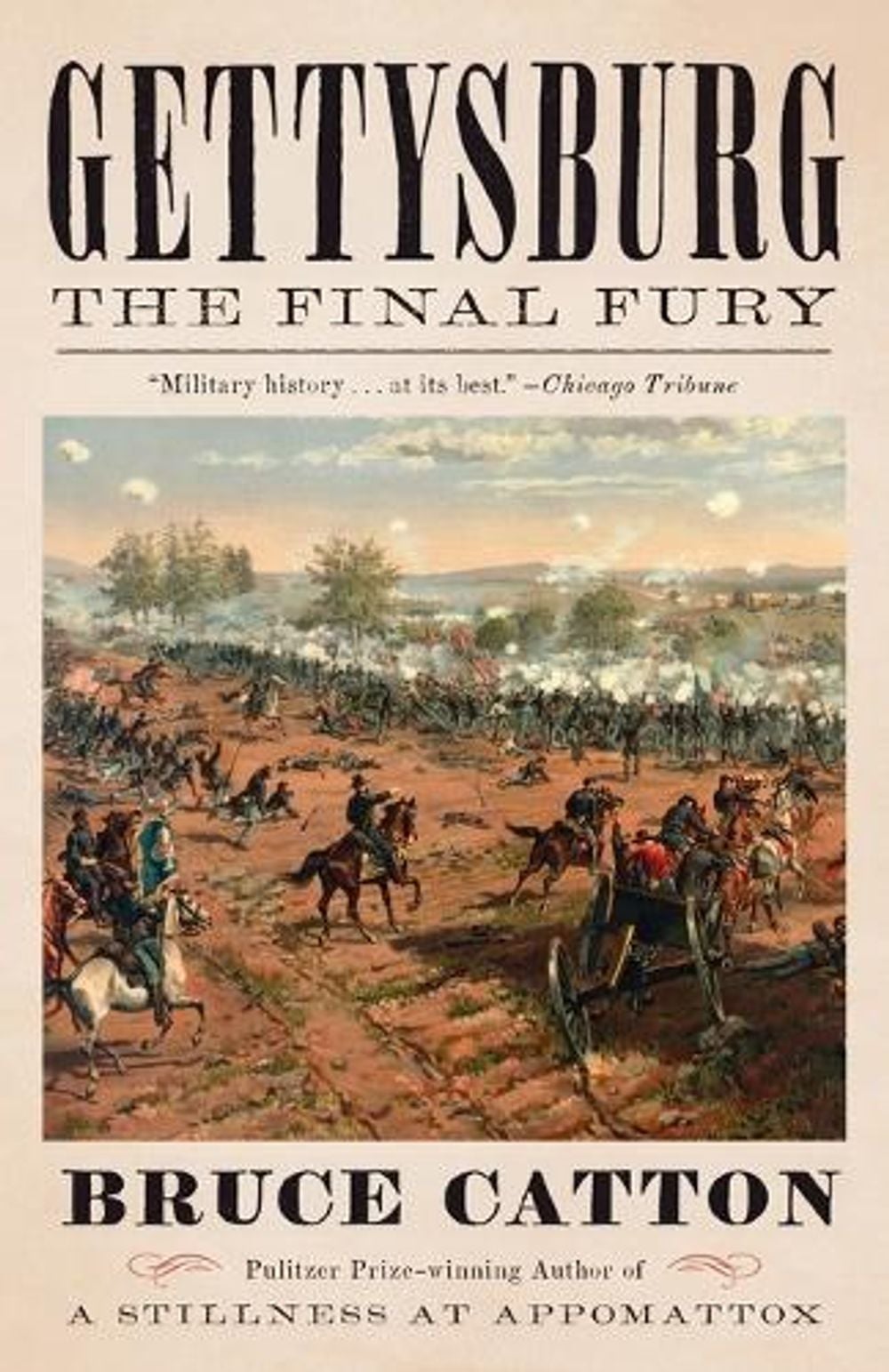 Gettysburg: The Final Fury by Bruce Catton - ISBN: 9780345806055