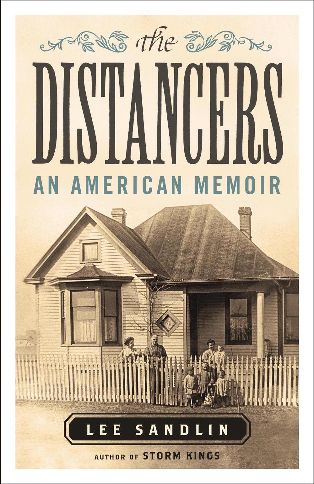 The Distancers: An American Memoir by Lee Sandlin - ISBN: 9780345806765