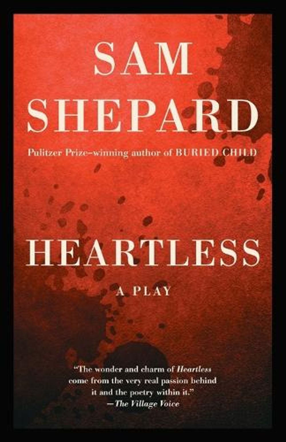 Heartless by Sam Shepard - ISBN: 9780345806802