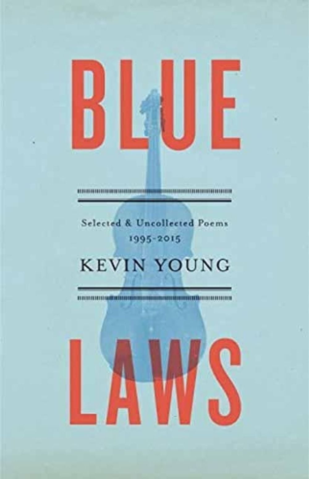 Blue Laws by Kevin Young - ISBN: 9780345807410