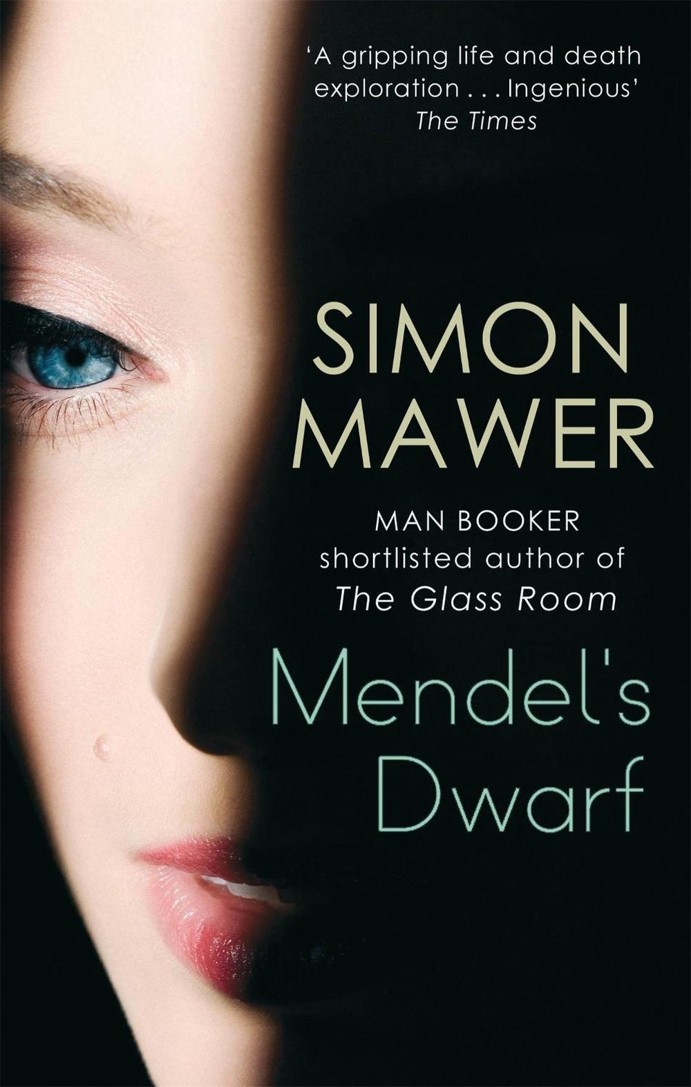 Mendel's Dwarf by Simon Mawer - ISBN: 9780349000053