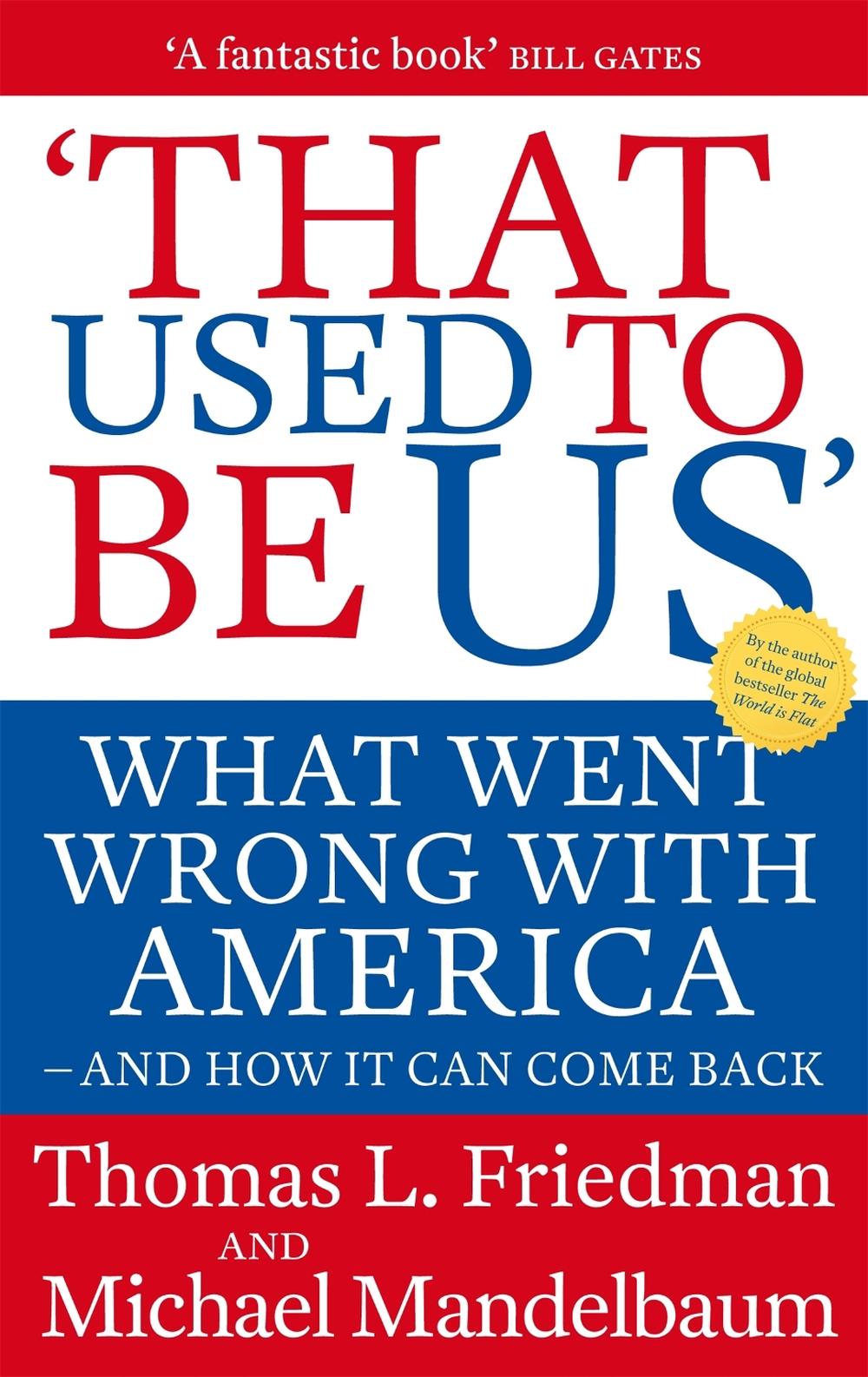 That Used To Be Us by Michael Mandelbaum - ISBN: 9780349000091