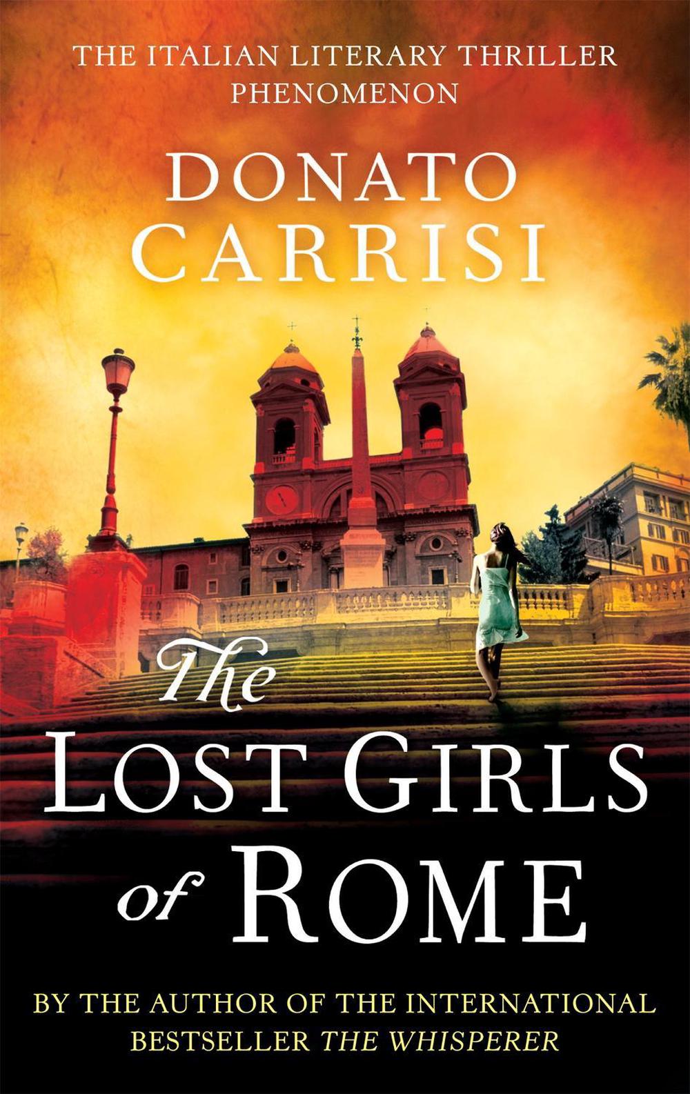 The Lost Girls of Rome by Donato Carrisi - ISBN: 9780349000312