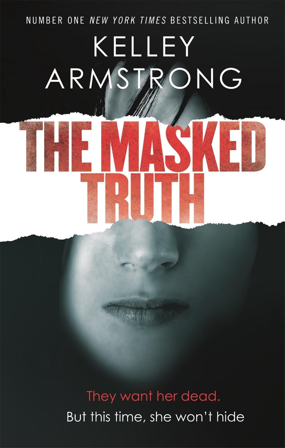 The Masked Truth by Kelley Armstrong - ISBN: 9780349002231