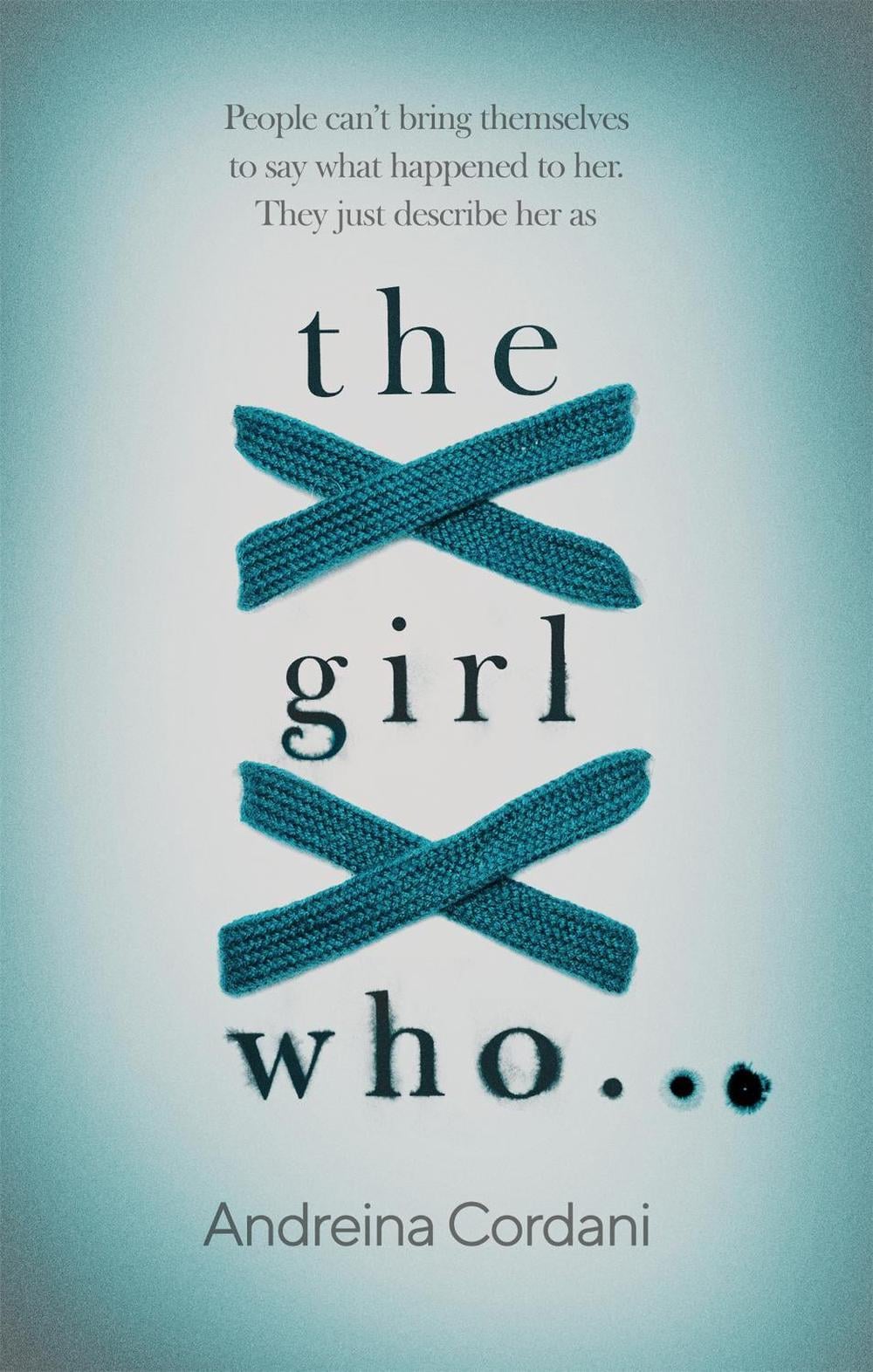The Girl Who... by Andreina Cordani - ISBN: 9780349003528