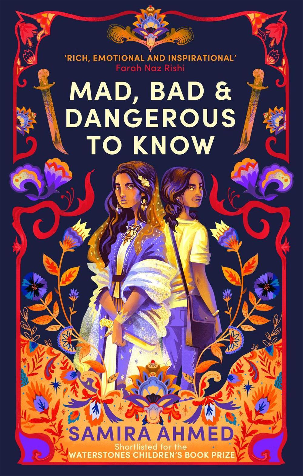 Mad, Bad & Dangerous to Know by Samira Ahmed - ISBN: 9780349003559