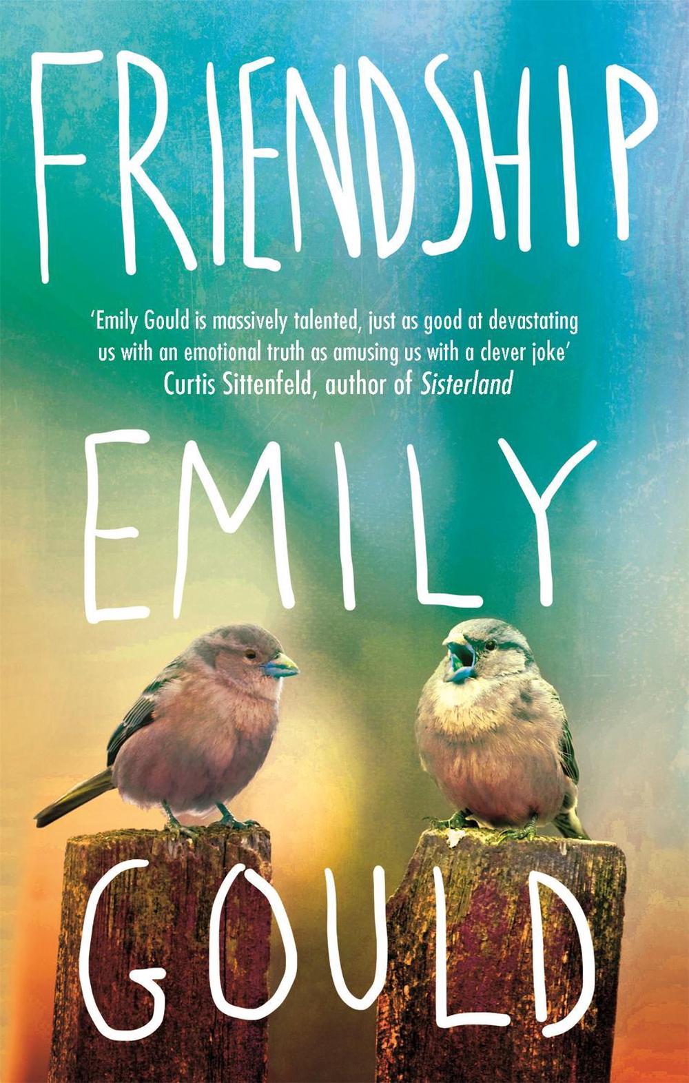 Friendship by Emily Gould - ISBN: 9780349004419