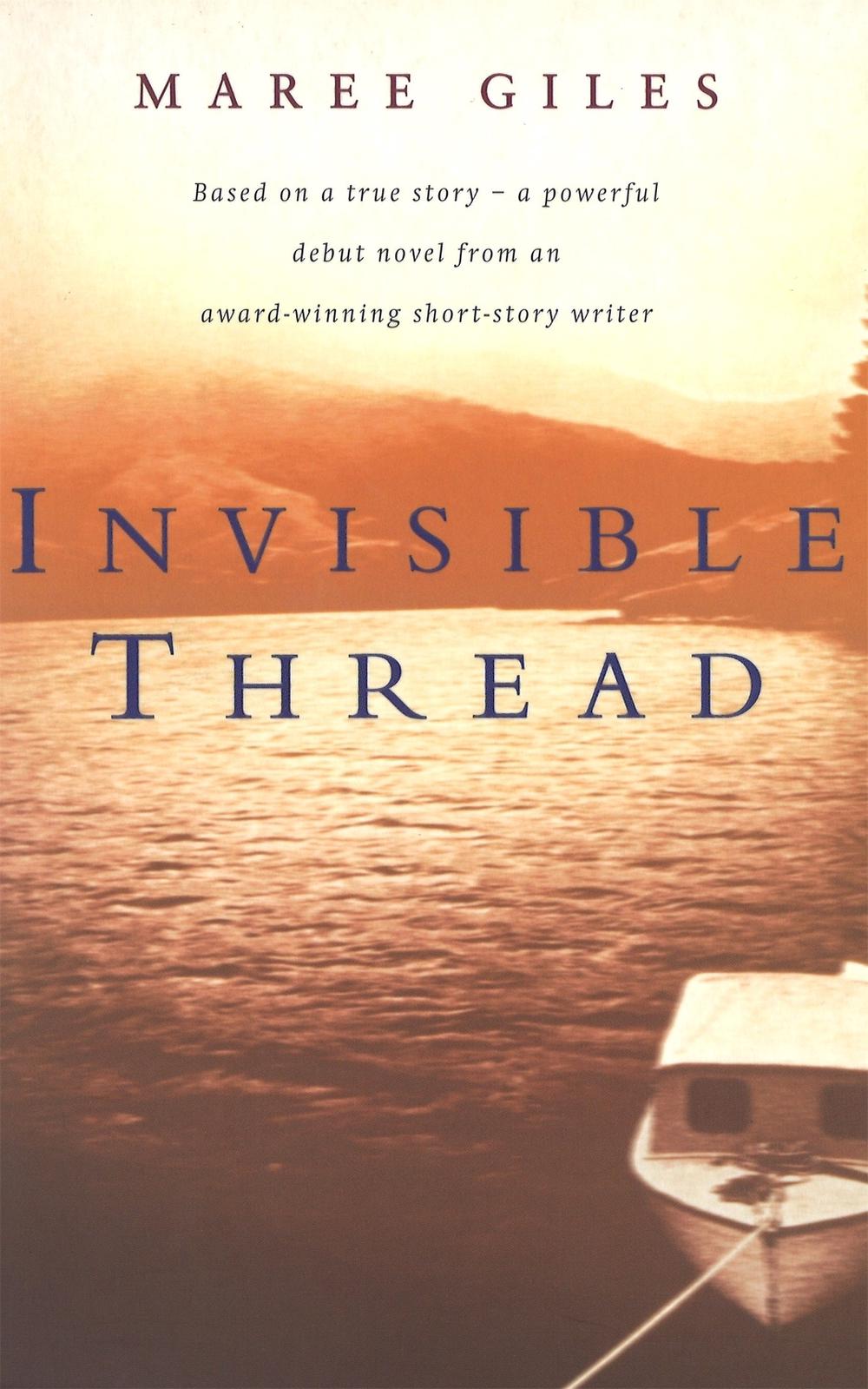 Invisible Thread by Maree Giles - ISBN: 9780349004433