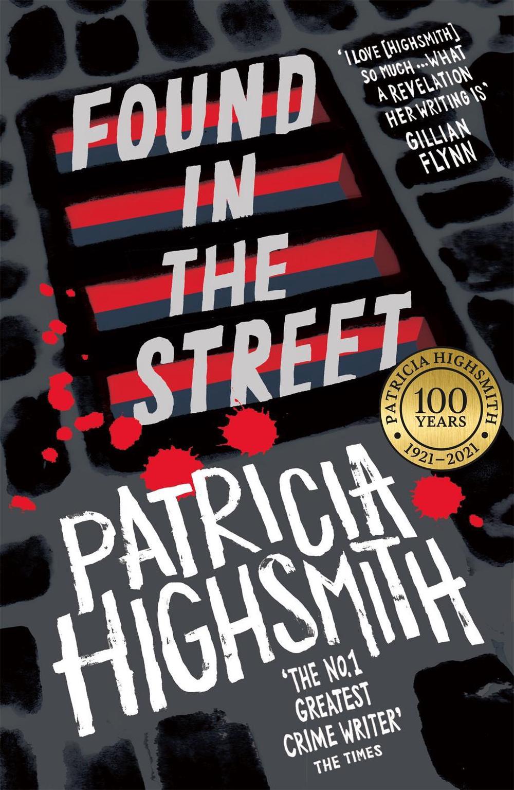 Found in the Street by Patricia Highsmith - ISBN: 9780349004884