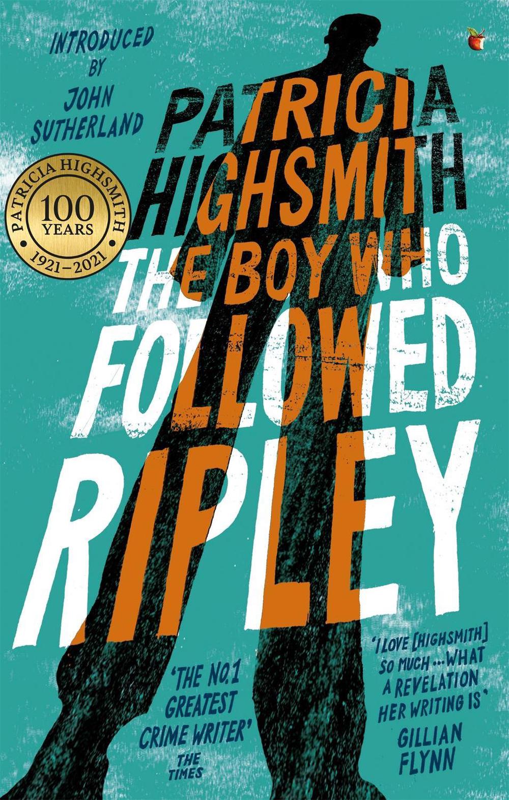 The Boy Who Followed Ripley by Patricia Highsmith - ISBN: 9780349006253