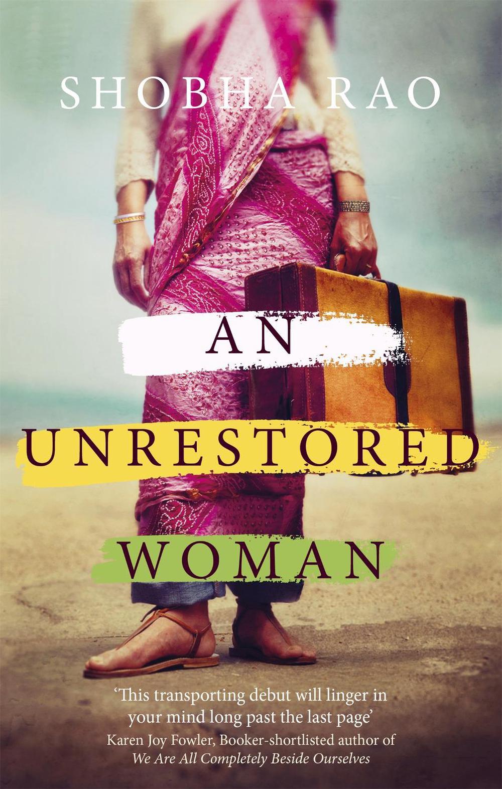 An Unrestored Woman by Shobha Rao - ISBN: 9780349006475