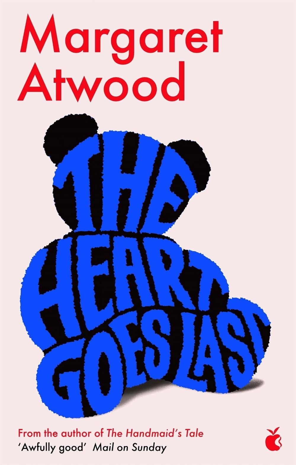 The Heart Goes Last by Margaret Atwood - ISBN: 9780349007298