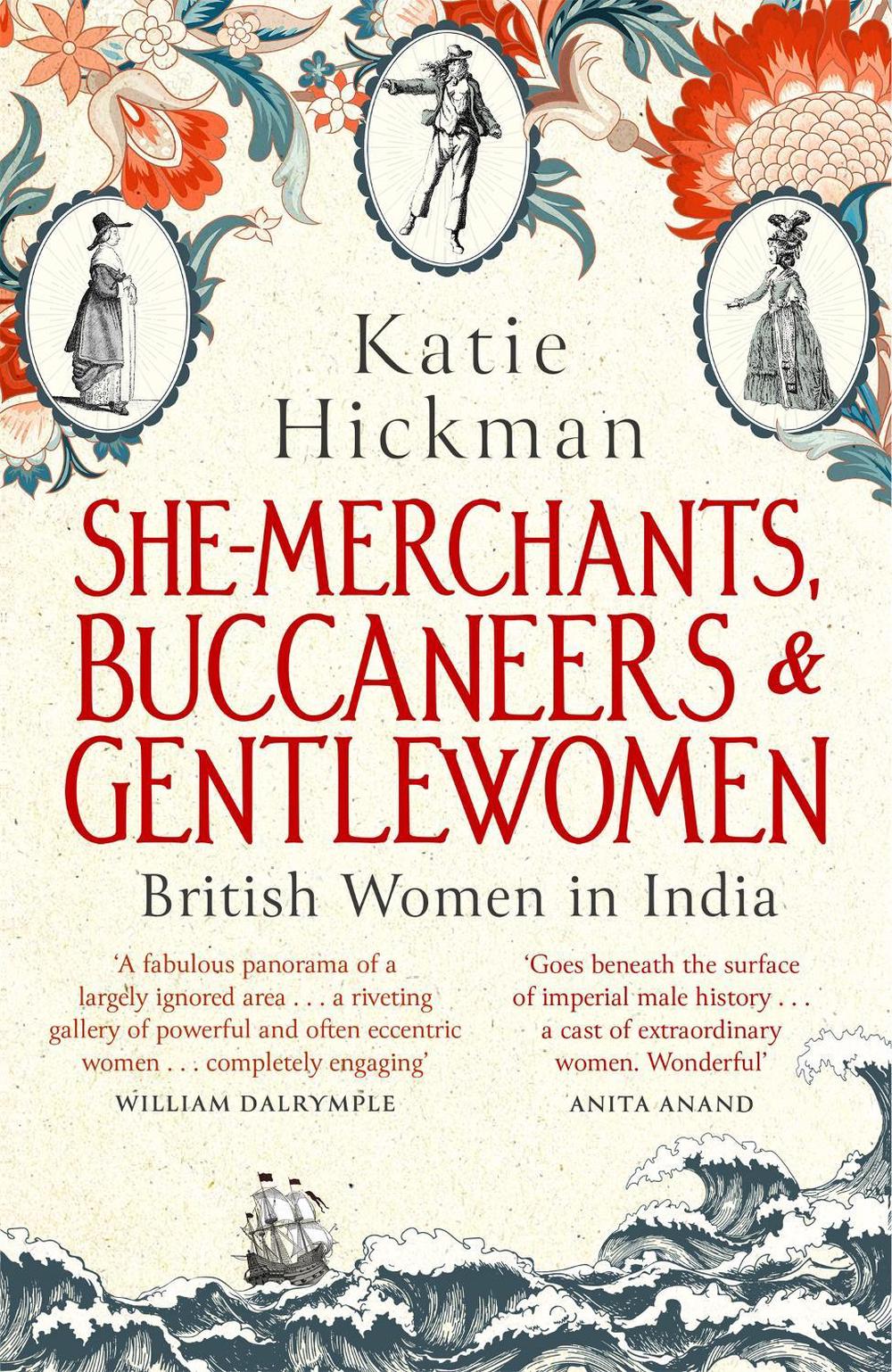 She-Merchants, Buccaneers and Gentlewomen by Katie Hickman - ISBN: 9780349008271