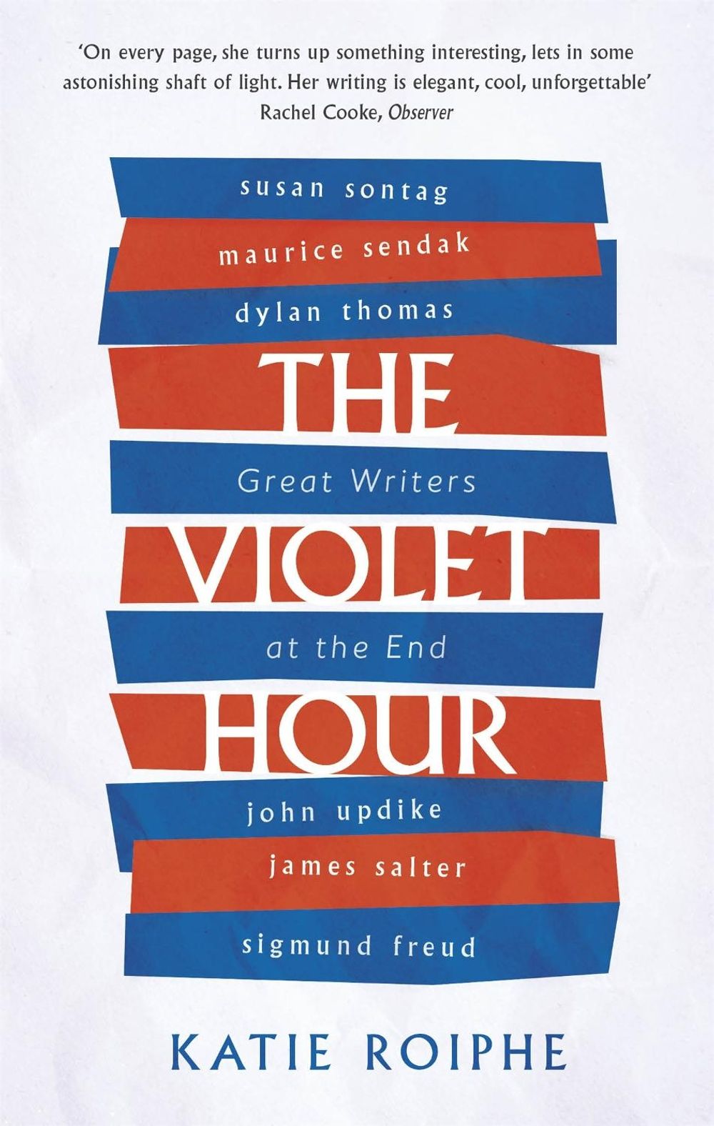 The Violet Hour by Katie Roiphe - ISBN: 9780349008530