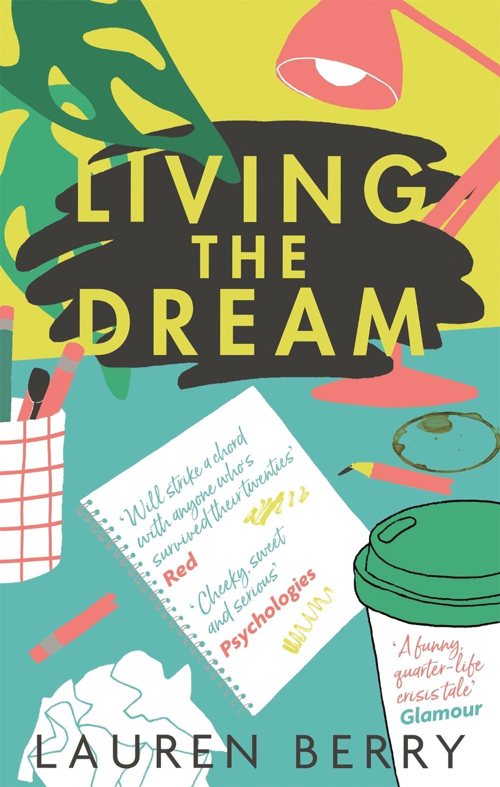 Living the Dream by Lauren Berry - ISBN: 9780349009001