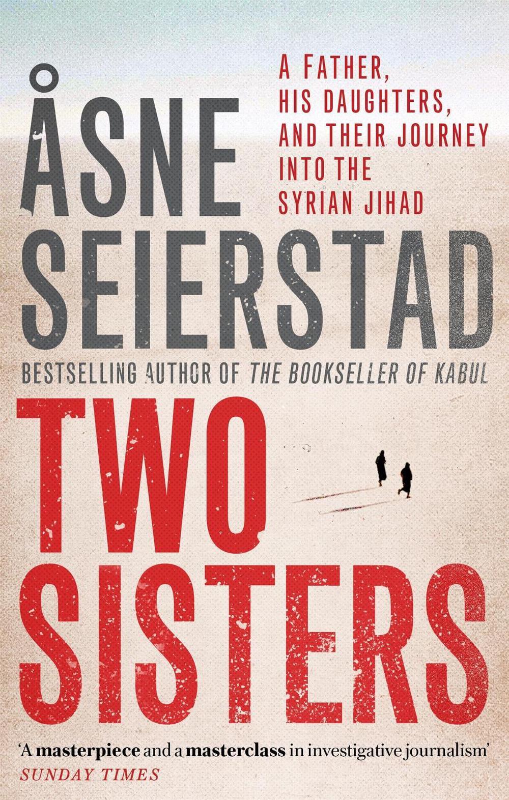 Two Sisters by X. Asne Seierstad - ISBN: 9780349009063